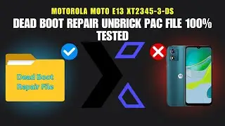 Motorola Moto E13 XT2345 3 DS Dead Boot Repair Unbrick Pac File 100% tested #deadbootrepair #pacfile