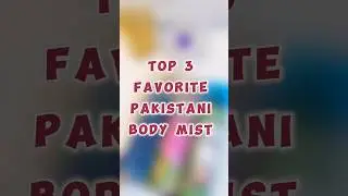 Smell Amazing! Top 3 Pakistani Body Mists for Every Occasion #shorts #bodymist