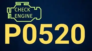 P0520 Code: Engine Oil Pressure Sensor/Switch Circuit Malfunction