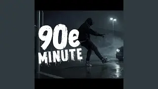 90e minute