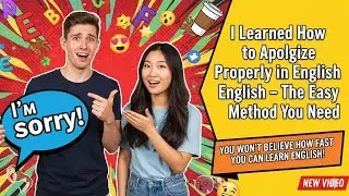 Learn How to Say Sorry in English | Simple Apology English | English Podcast