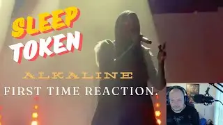FIRST TIME REACTION TO Sleep Token - Alkaline (Live)