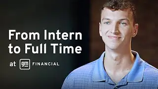 From Intern to Full Time: The Early Career Experience at GM Financial