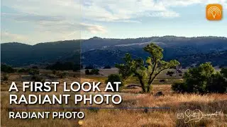 A First Look At Radiant Photo - A New AI Powered Photo Editor