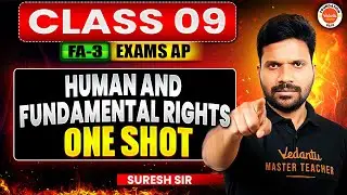 Human & Fundamental Rights - One Shot | Class 9 Social Studies | FA3 Exam | AP Board | Suresh Sir