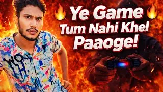 🔥Ye Game🔥Tum Nhi Khel Paaoge#gaming #challenge #viralgaming 