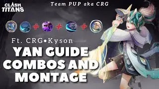 Yan Hero Guide, Combos and Montage Ft. Kyson Clash of Titans | #COTProcreator #ClashofTitans #COT