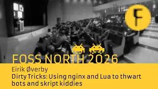 Dirty Tricks: Using nginx and Lua to thwart bots and skript kiddies - Eirik Øverby