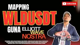 RAMALAN WLDUSDT BERSAMA NOSTRA-CEPTION 19.01.2025 ANALISIS ELLIOTT WAVE NOSTRA