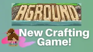 Aground Survival Mining Crafting RPG | First Look at New Game!