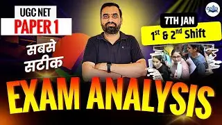 UGC NET Exam Analysis 2025-26 | UGC NET Paper 1 Analysis | UGC NET 7 Jan, 1st & 2nd Shift Analysis