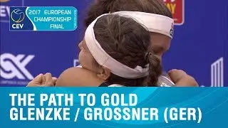 The Path to Gold | Glenzke/Grossner | #EuroBeachVolley 2017