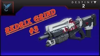 Destiny 2: Grinding for Redrix's Claymore #3