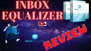Inbox Equalizer Review  💖 AT YOUR RISK WITHOUT💖 OUR CUSTOM💖 BONUSES