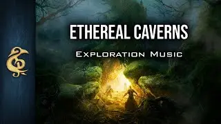 🎵 RPG Exploration Music | Ethereal Caverns