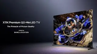 TCL X11K Premium QD-MiniLED TV: The Pinnacle of Picture Quality