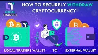 How to Send Cryptocurrency from Local Traders to Any External Wallet