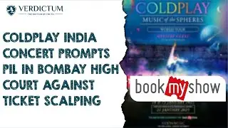 Coldplay India Concert Prompts PIL In Bombay High Court Against Ticket Scalping