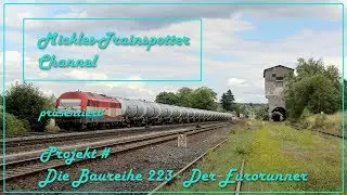 ☆☆☆ Projekt # Die Baureihe 223 - Der Eurorunner ☆☆☆
