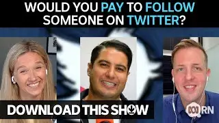 Would you pay to follow someone on Twitter? | Download This Show