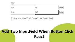 Динамическое добавление двух полей ввода при нажатии кнопки в React JS