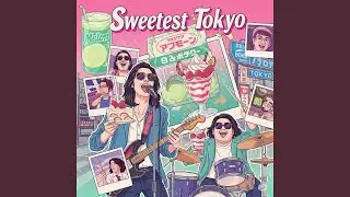 Sweetest Tokyo