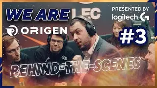 Backstage With xPeke and Origen at the LEC | Origen Documentary | Episode 3: The Great Start