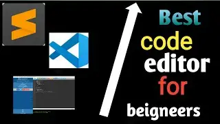 best code editors for beginners..|#compiler|#programming language|..