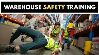 Warehouse Safety Training: 10 Methods To Maximise Workers Safety