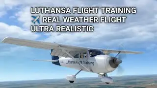 Lufthansa Flight Training ✈️ Realistic Cessna Flight | Real Weather | Smooth VFR Flying | RFS