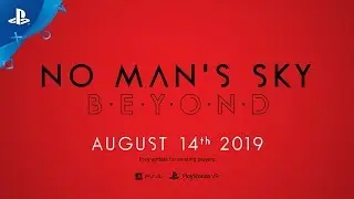 No Man's Sky: Beyond | Release Date Announcement Trailer | PS4