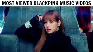 [TOP 10] Most Viewed BLACKPINK Music Videos | September 2018