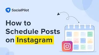 How to Schedule&nbsp;on&nbsp;Instagram: Posts, Stories, and Reels (Multiple Ways)
