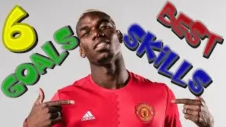 Paul Pogba ●  Skills and Goals - MANCHESTER UNITED ● 2016/17 |HD|