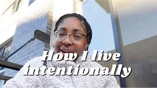 How to be More Intentional in Life