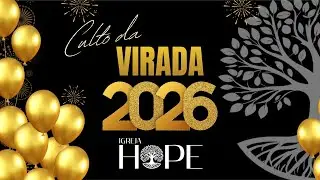 CULTO DA VIRADA PARTE 01- AO VIVO - 31/12/2025 - DIRIGENTE: ERICA TORTELOTE / PALAVRA: PR. MARCOS