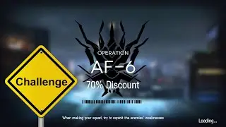 Arknights Ancient Forge AF-6 Challenge Mode Guide Low Stars All Stars