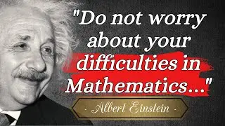 Einstein's 20 Best Quotes about Science and Thinking