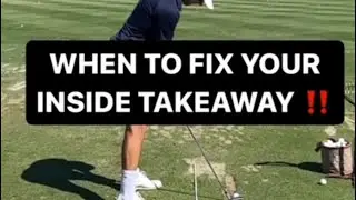 SHOULD YOU FIX YOUR GOLF SWING INSIDE TAKEAWAY?
