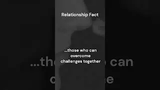 Relationship Fact: Strength in Unity #catharticexperience #emotionaljourney #reflectivemoments