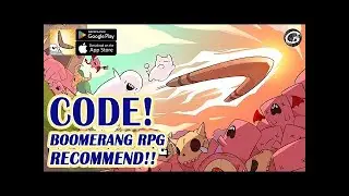 Boomerang Rpg Code Today || Boomerang Rpg Giftcode || Coupon Code Boomerang Rpg