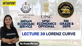 Lorenz Curve | Indian Economic Service Coaching | DEPR Grade B | JRF NET Economics Coaching