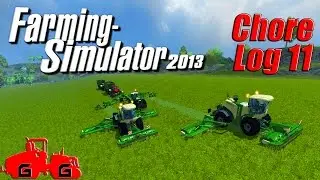 Farming Simulator 2013: Chore Log 11 - Growin&rsquo; Pains!