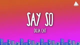 Doja Cat - Say So (Lyrics)