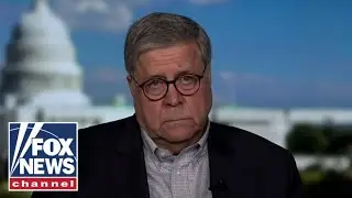 Bill Barr: Dems are trying to paint an &lsquo;apocalyptic vision&rsquo;