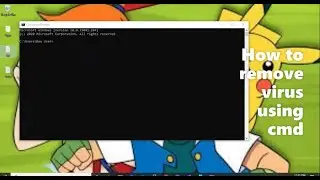 How to remove virus using cmd (command prompt) basic method!