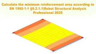 Calculate the minimum reinforcement area according to EN 1992-1-1&sect;9.2.1.1|Robot Structural Analysis