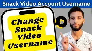 How to change snack video username l Snack video ka username kaise change kare