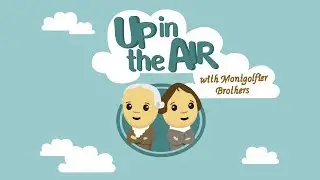 Up in the Air with Montgolfier brothers