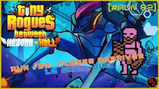 Run #82 - Classe Deprived, le Skill Jinx | Tiny Rogues